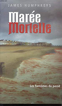 Maree mortelle