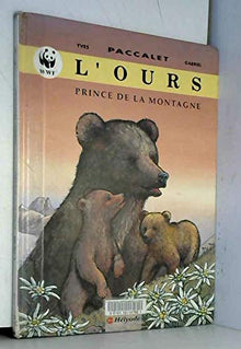 Ours Prince De La Montagne