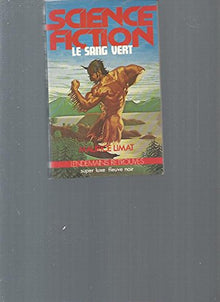 Le Sang vert