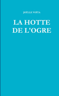 La hotte de l'ogre