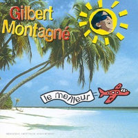 Le Meilleur De Gilbert Montagn