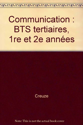 Communication: BTS tertiaires, 1re et 2e années