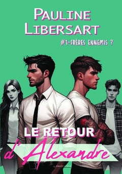 Le retour d'Alexandre