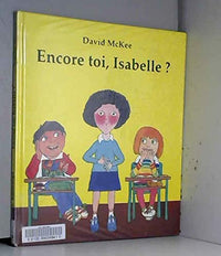Encore toi, Isabelle?
