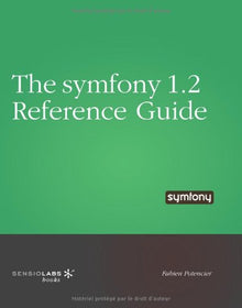 The Symfony Reference Guide