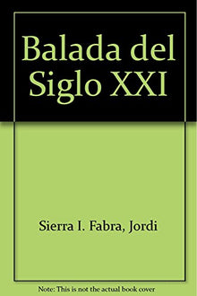 La balada del Siglo xxi: 100