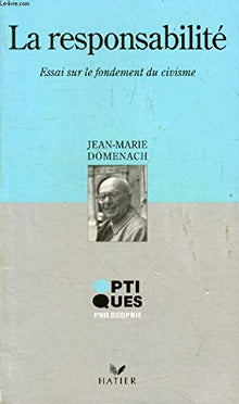 La Responsabilité. Essai sur le fondement du civisme