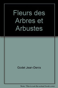 Fleurs des arbres et arbustes