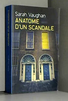 Anatomie d'un scandale