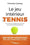 Le jeu intérieur du tennis