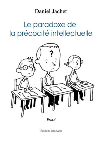 Le Paradoxe de la précocité intellectuelle