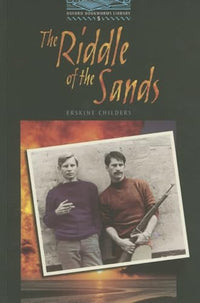 The Oxford Bookworms Library: Oxford Bookworms 5. The Riddle of the Sands: Stage 5