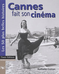Cannes fait son cinéma