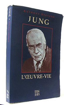 Jung. L'Oeuvre-Vie
