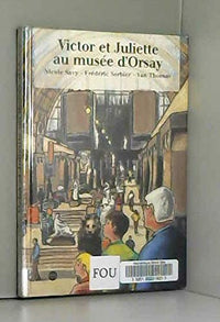 VICTOR ET JULIETTE AU MUSEE D'ORSAY