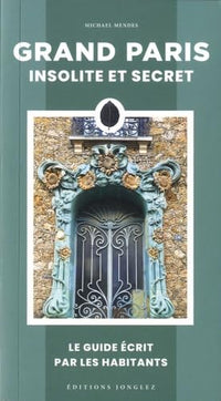 Grand Paris insolite et secret