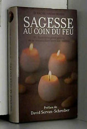 Sagesse au coin du feu