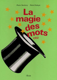 La magie des mots, CE2. Livre élève