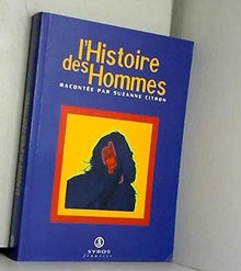 L'Histoire Des Hommes. Edition 1999