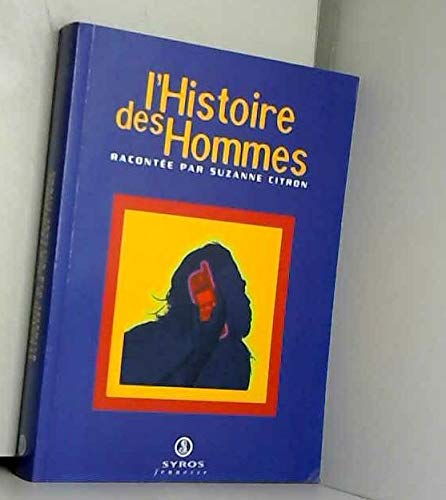 L'Histoire Des Hommes. Edition 1999