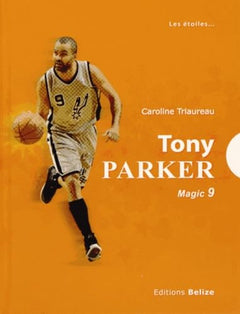 Tony Parker: Magic 9