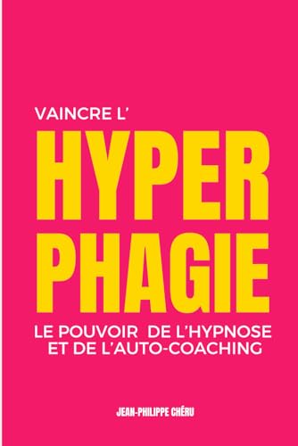 Vaincre l'hyperphagie