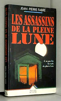 Les assassins de la pleine lune