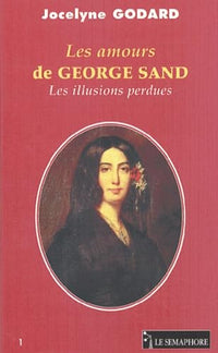 LES AMOURS DE GEORGE SAND