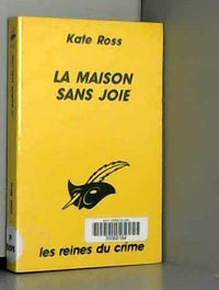 La maison sans joie