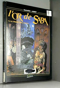 L'Or De Saba T03 Le Chemin Vers L'Etoile