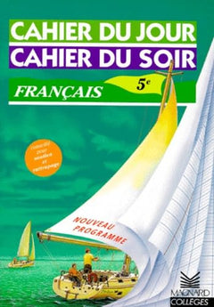Cahier du jour, cahier du soir : Français 5ème