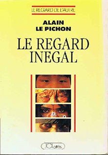 Le regard inegal