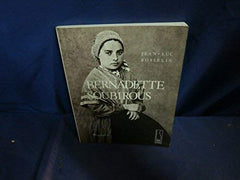 Bernadette soubirous : une expérience mystique : imagier