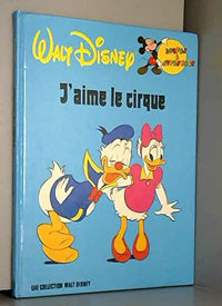 J'aime le cirque (Jouons à apprendre)