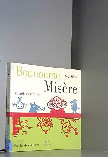 Bounoume Misère et autres contes