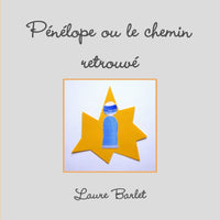 Pénélope ou le chemin retrouvé