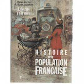 Histoire De La Population Francaise. Tome 4