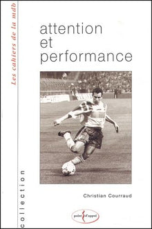 Attention et performance. Année 2002