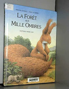 La Foret Aux Mille Ombres