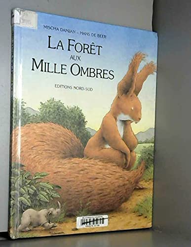 La Foret Aux Mille Ombres
