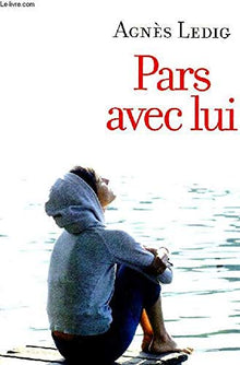 Pars avec lui