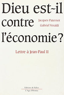 Dieu est-il contre l'économie