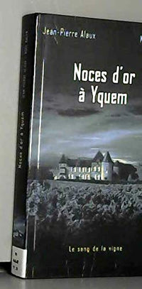 Noces d'or à Yquem