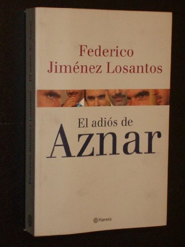 Adios de aznar, el