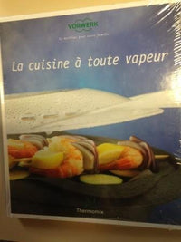 Livre Thermomix La cuisine à Toute Vapeur