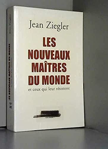 Les nouveaux maîtres du monde