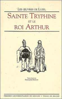 Sainte Tryphine et le roi Arthur