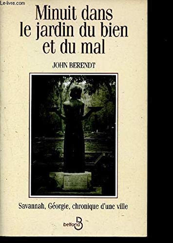 Minuit dans le jardin du bien et du mal