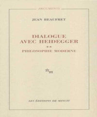 Dialogue avec Heidegger II. La philosophie moderne