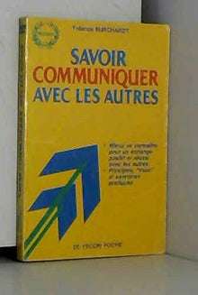 Savoir communiquer avec les autres